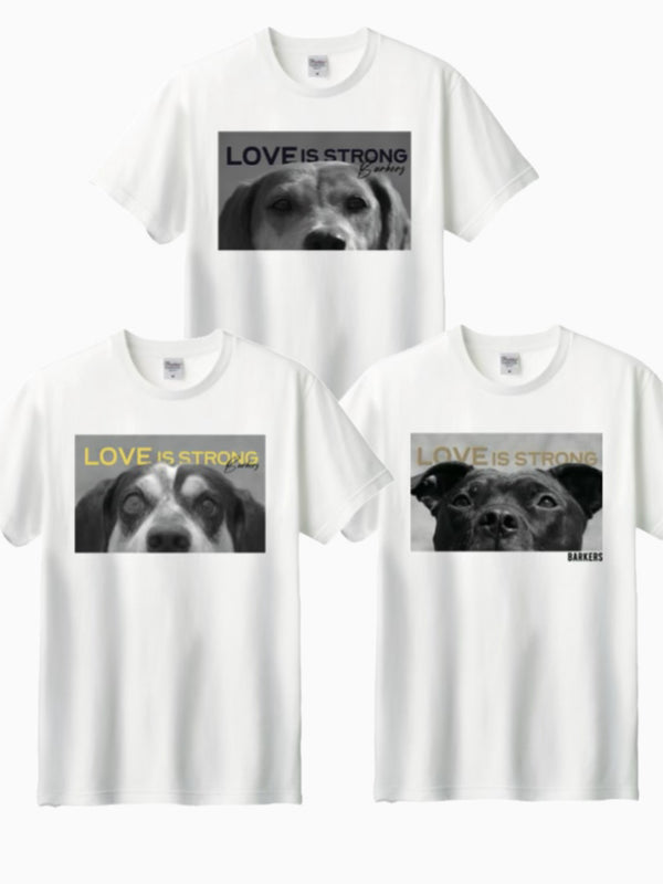 【商品のお届けは5月中旬頃となります】- Barkers original- Love is strong Charity t-shirt 2024